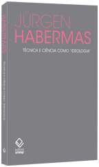 Técnica e ciência como "ideologia"