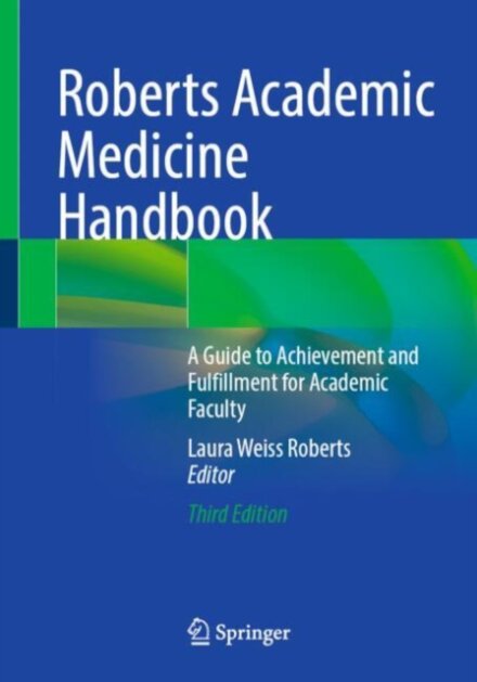 Roberts Academic Medicine Handbook