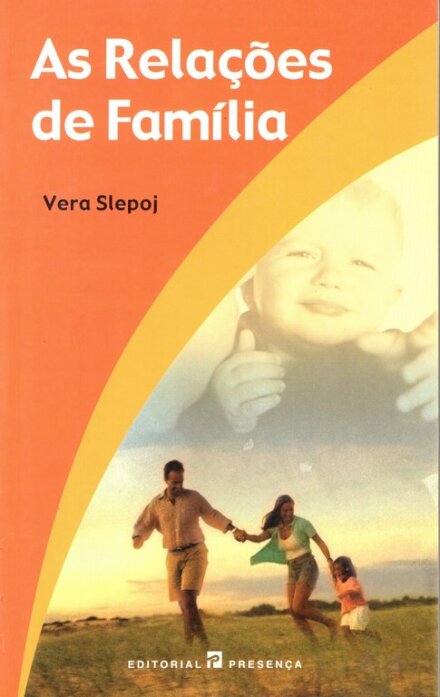 As Relaçoes De Familia