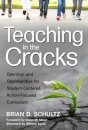 Teaching in the Cracks
