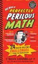 The Book of Perfectly Perilous Math