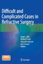 Difficult and Complicated Cases in Refractive Surgery