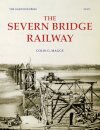 The Severn Bridge Railway