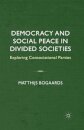 Democracy and Social Peace in Divided Societies