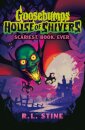 Goosebumps: House Of Shivers: Scariest