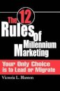 The 12 Rules of Millennium Marketing