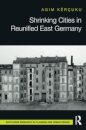 Shrinking Cities in Reunified East Germany