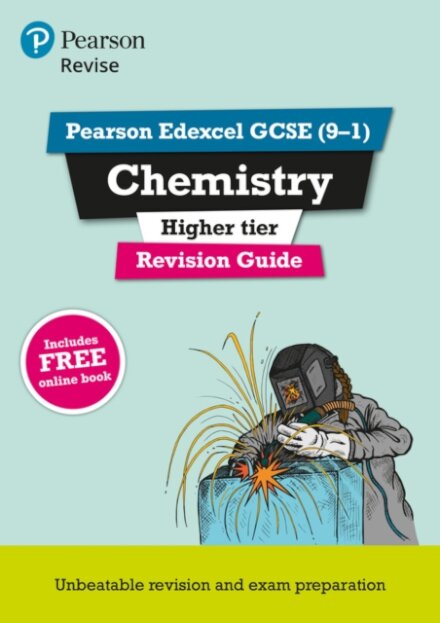 Pearson REVISE Edexcel GCSE Chemistry (Higher) Revision Guide incl. online revision and quizzes - for 2026, 2027 exams