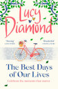 The Best Days Of Our Lives