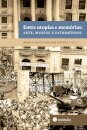 Entre Utopias E Memórias: Arte, Museus E Patrimônios