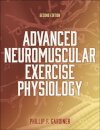 Advanced Neuromuscular Exercise Physiology