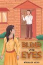 Blind With Eyes