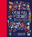 A Year Full of Stories : 52 Folk Tales and Legends from Around the World