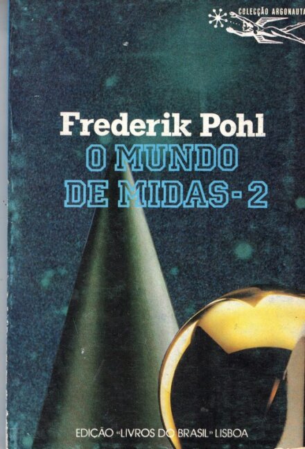 O Mundo de Midas 2 Colecção Argonauta