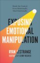 Exposing Emotional Manipulation