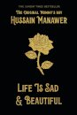Life is Sad and Beautiful