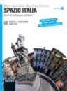 Spazio Italia : Manuale + Eserciziario + Dvd-Rom + Digitale 1 (A1)