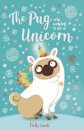 Pug Who Wanted To Be A Unicorn