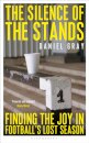 The Silence of the Stands