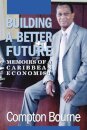 Building A Better Future