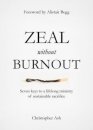 Zeal without Burnout
