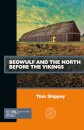 Beowulf and the North before the Vikings