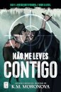 Não Me Leves Contigo