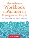The Reflective Workbook for Partners of Transgender People