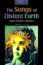 The Oxford Bookworms Library: Level 4: The Songs of Distant Earth and Other Stories: 1400 Headwords