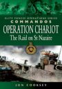 Operation Chariot - the Raid on St Nazaire