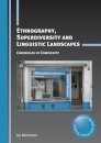 Ethnography, Superdiversity and Linguistic Landscapes