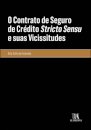 O Contrato De Seguro De Crédito Stricto Sensu E Suas Vicissitudes