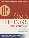 The Food and Feelings Workbook