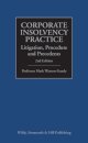 Corporate Insolvency Practice: Litigation, Procedure and Precedents