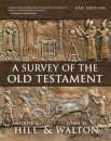 A Survey of the Old Testament