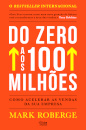 Do Zero aos 100 Milhões