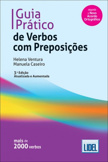 Guia Prático Verbos Preposições (3ª Ed. At. E Aum.)