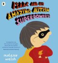 Isaac And His Amazing Autism Superpowers!