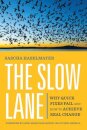 The Slow Lane