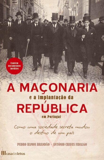 A Maçonaria e a Implantação da República em Portugal