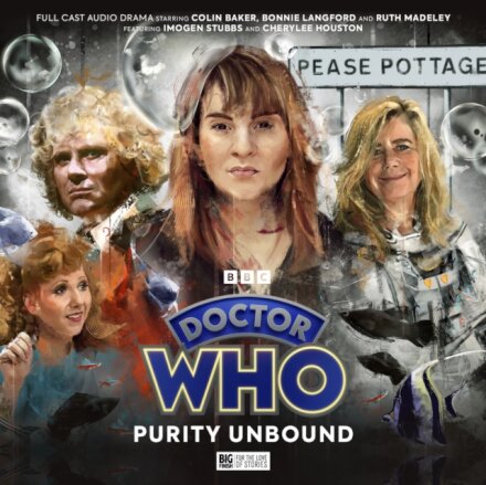 Doctor Who - The Sixth Doctor Adventures: Purity Unbound
