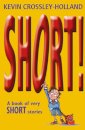 Short! : A Book of Very Short Stories