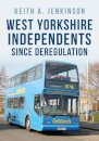 West Yorkshire Independents Since Deregulation