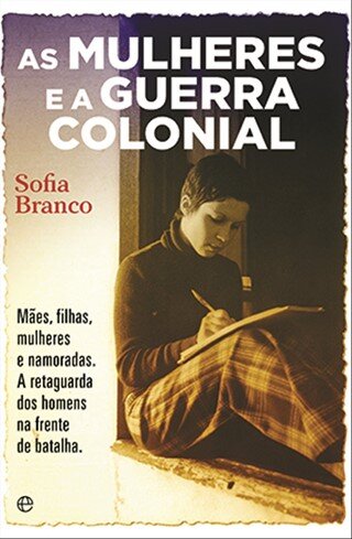 As Mulheres E A Guerra Colonial