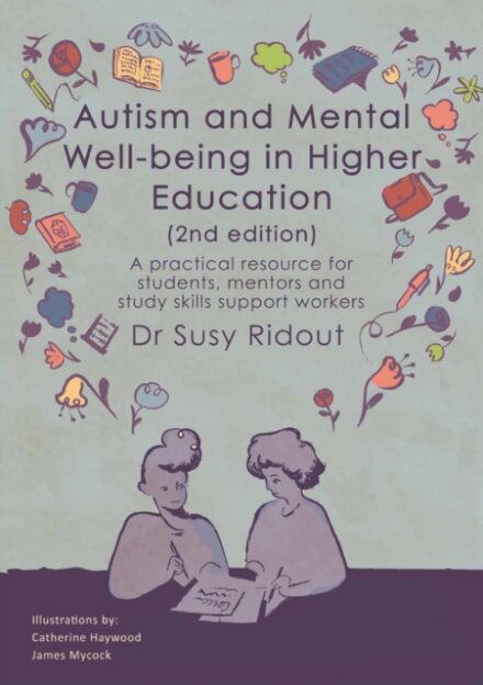 Autism and Mental Well-being in Higher Education 2nd edition