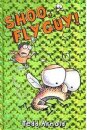 Fly Guy #03: Shoo. Fly Guy!