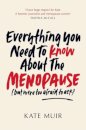 Everything You Need to Know About the Menopause (but were too afraid to ask)