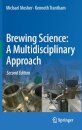 Brewing Science: A Multidisciplinary Approach