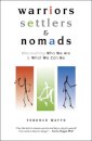 Warriors, Settlers & Nomads