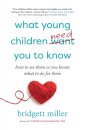 What Young Children Need You to Know
